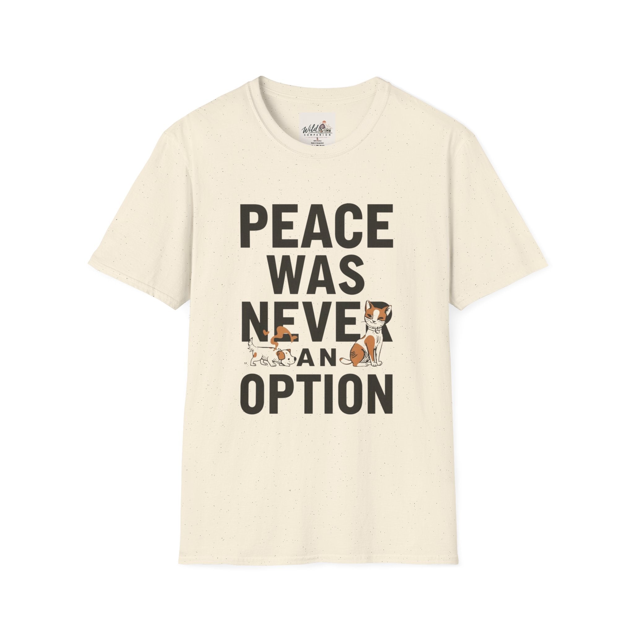 Peace Was Never An Option 5 T-Shirt
