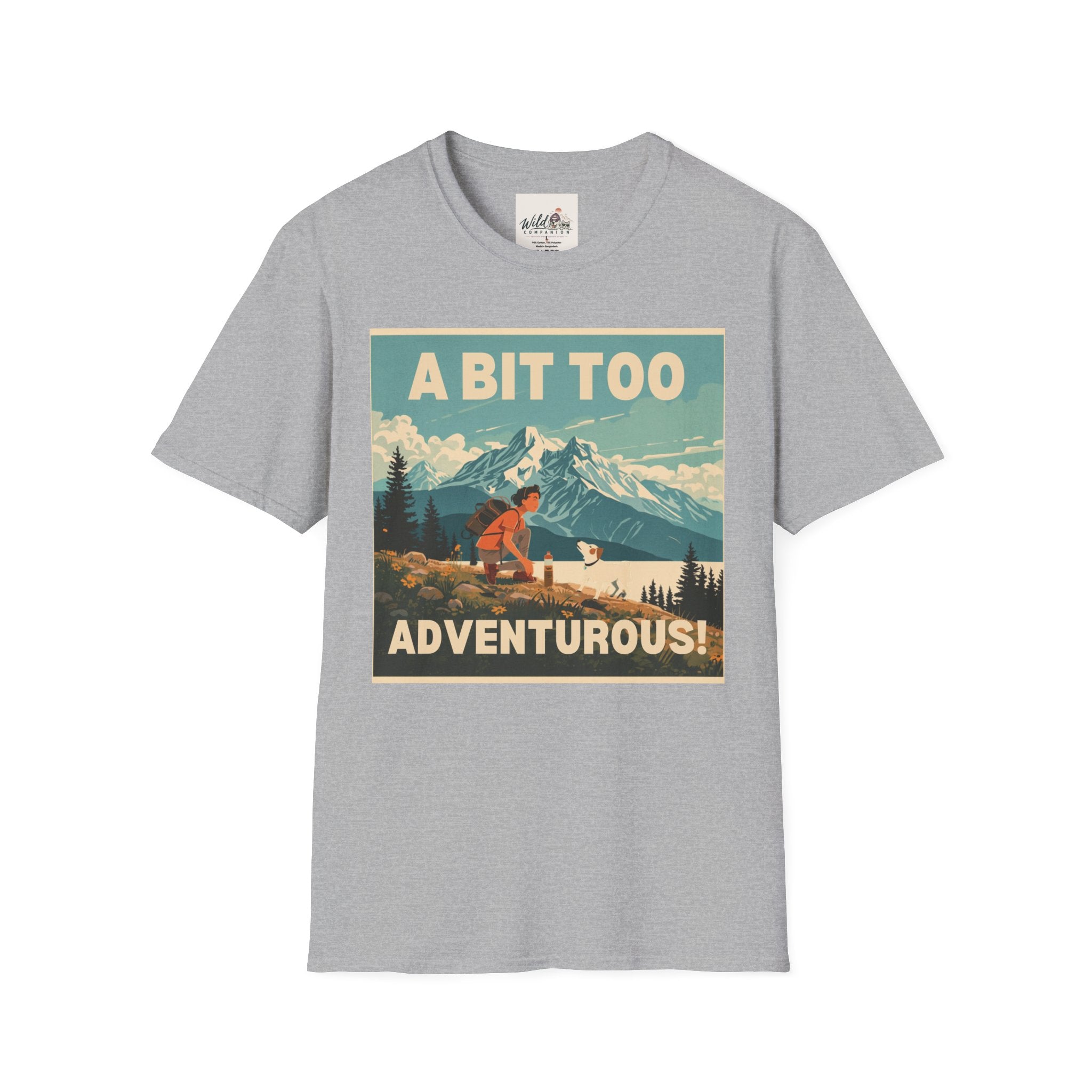 A Bit Too Adventurous 5 T-Shirt
