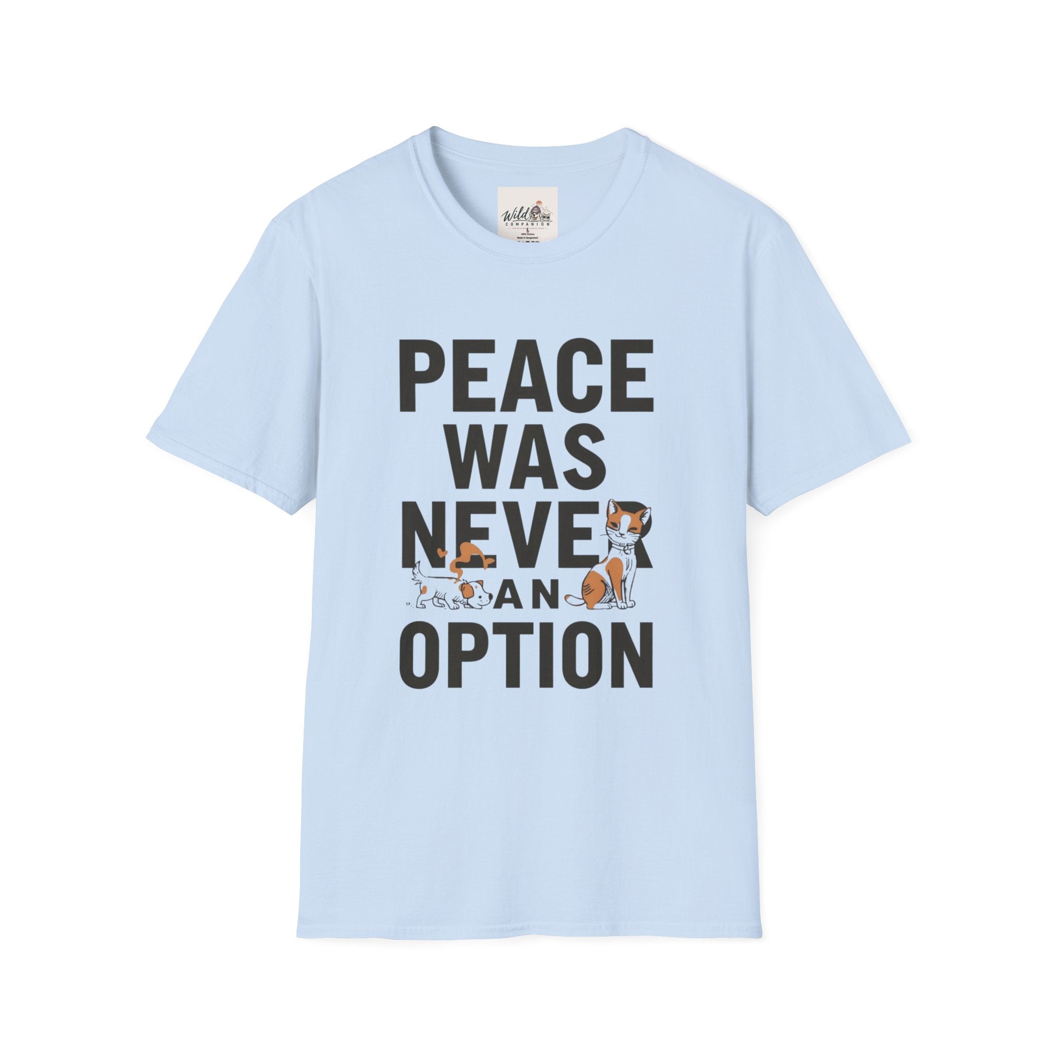 Peace Was Never An Option 5 T-Shirt