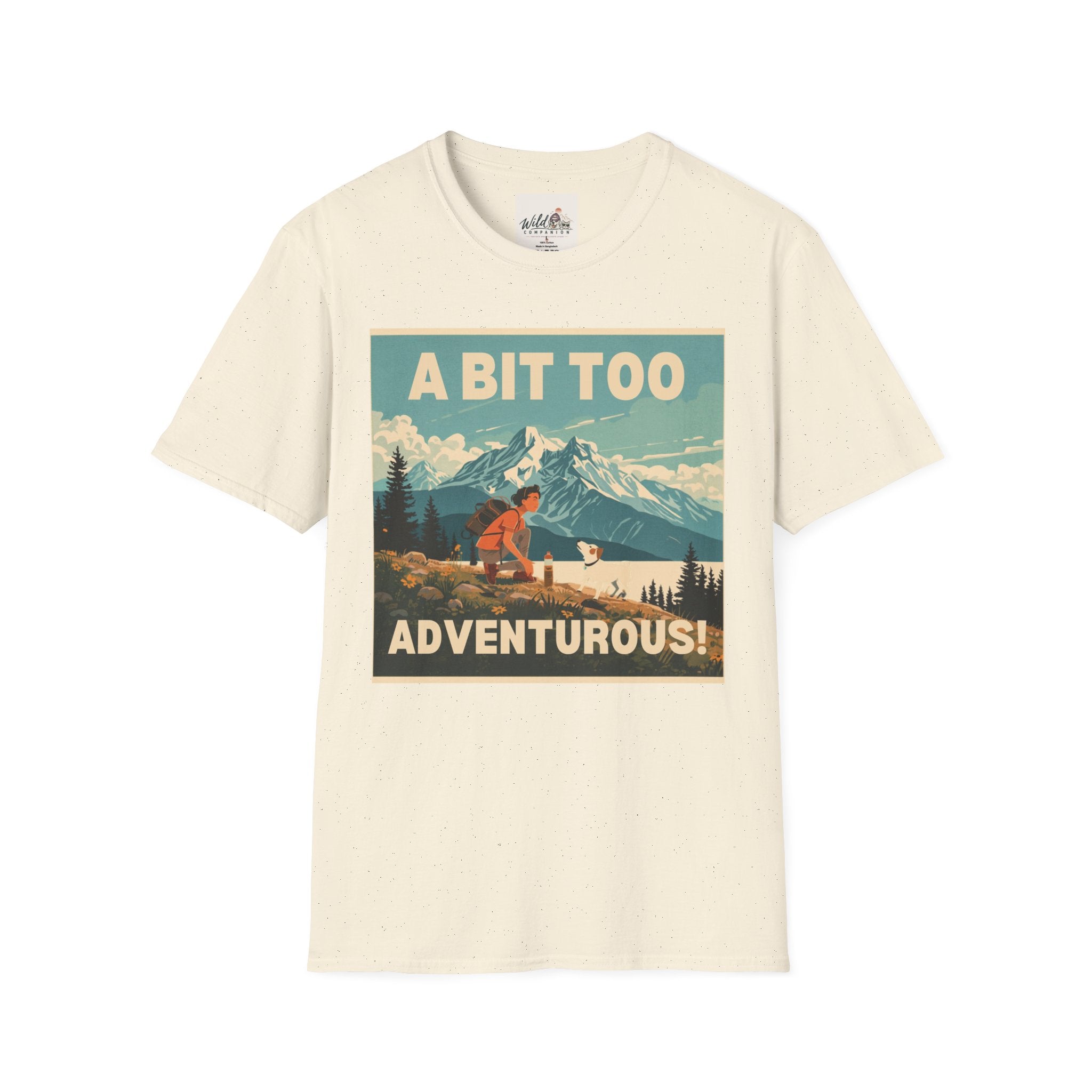A Bit Too Adventurous 5 T-Shirt