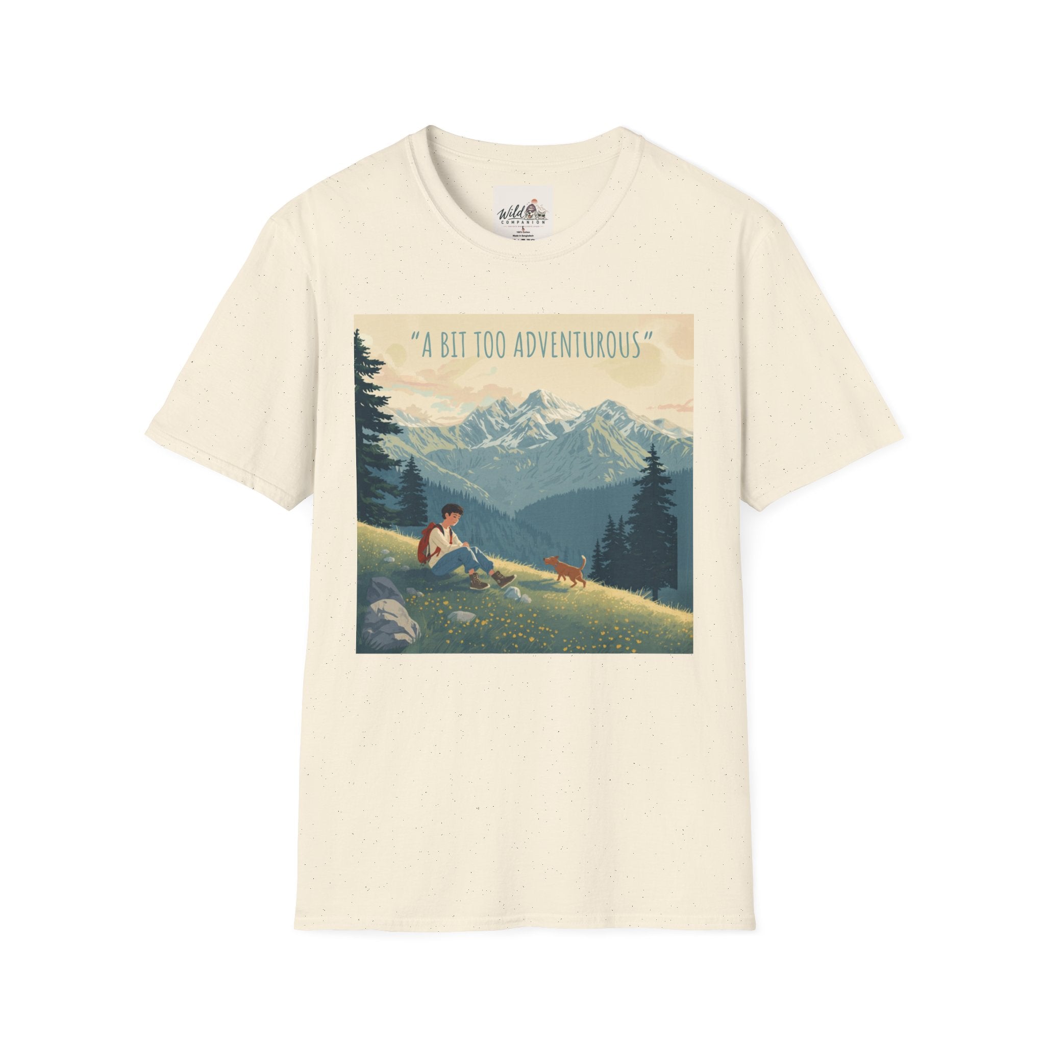 A Bit Too Adventurous 2 T-Shirt