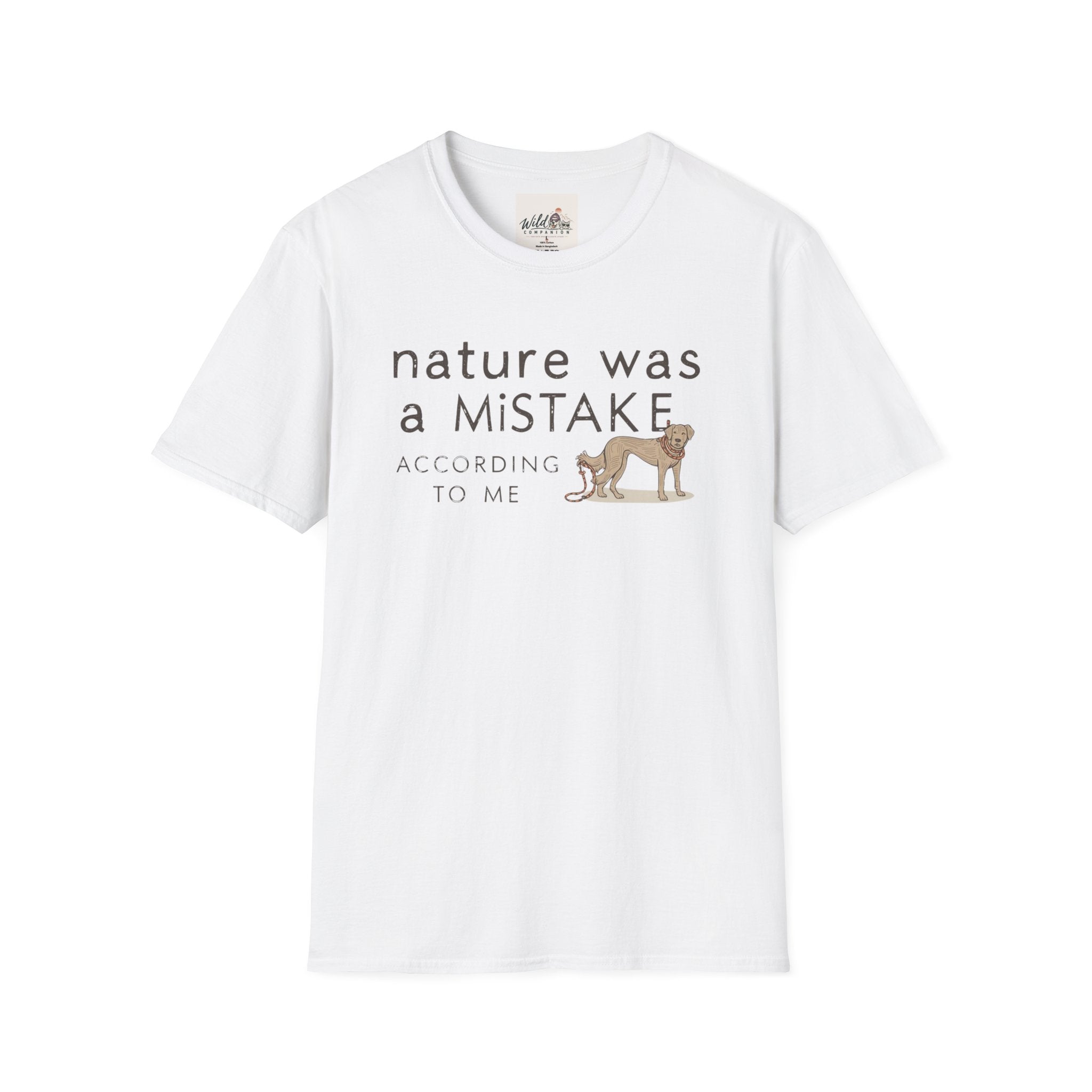 Nature Was a Mistake 1 T-Shirt