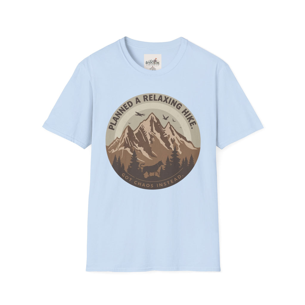 Planned Relaxing Hike 1 T-Shirt