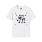 Lesson Learned 2 T-Shirt