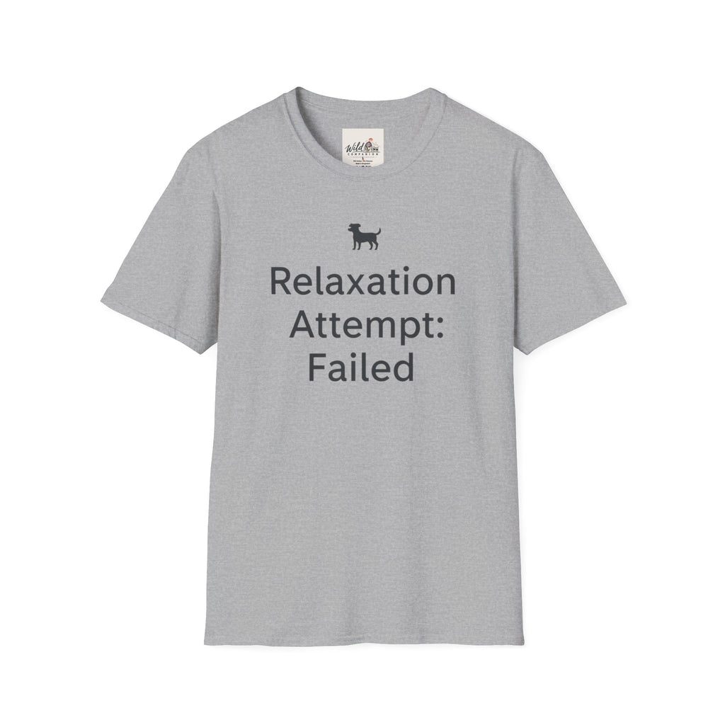 Relaxation Attempt Failure 2 T-Shirt