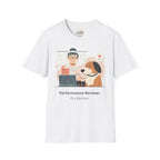 Performance Review 1 T-Shirt