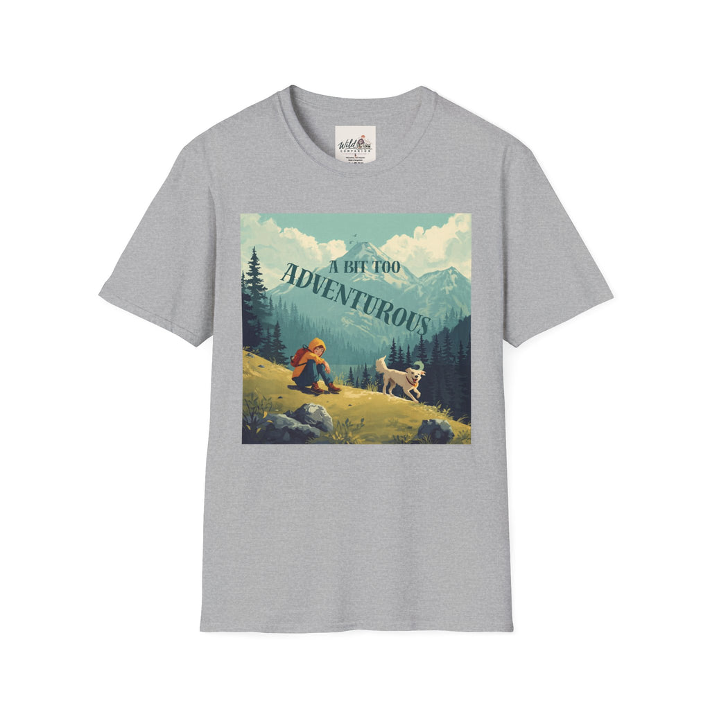 A Bit Too Adventurous 1 T-Shirt