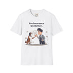 Performance Review 3 T-Shirt