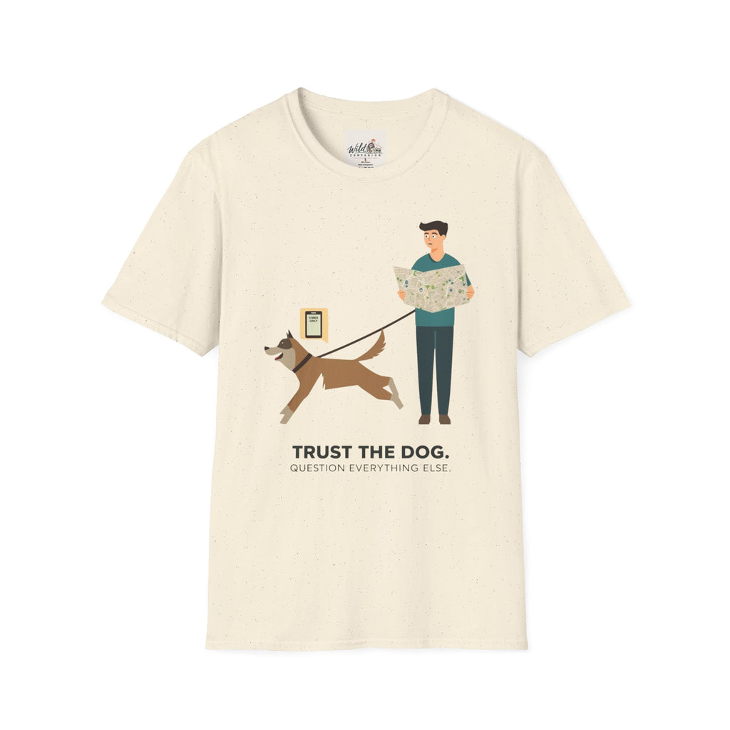 Trust the Dog 1 T-Shirt